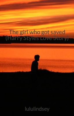 The girl who got saved (Harry Styles Love Story) cover