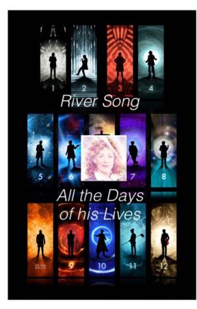 River Song "All the Days of his Lives" by FuchsiaSong