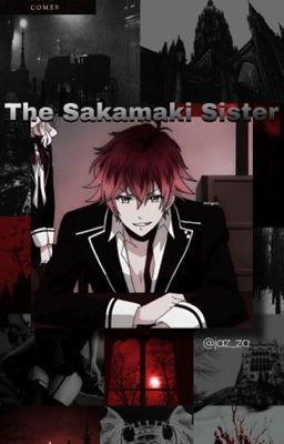 Sakamaki's Sister (Diabolik Lovers fanfiction) [COMPLETE✔] cover