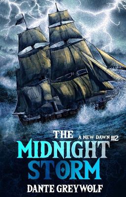 The Midnight Storm (A New Dawn #2) cover