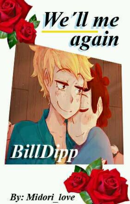 WE'LL MEET AGAING (BillDipp) (Mpreg) by midori_love