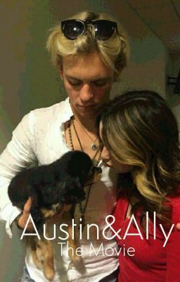 The Austin and Ally Movie🍒raura🍒  cover