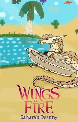 Wings of Fire #1: Sahara's Destiny cover