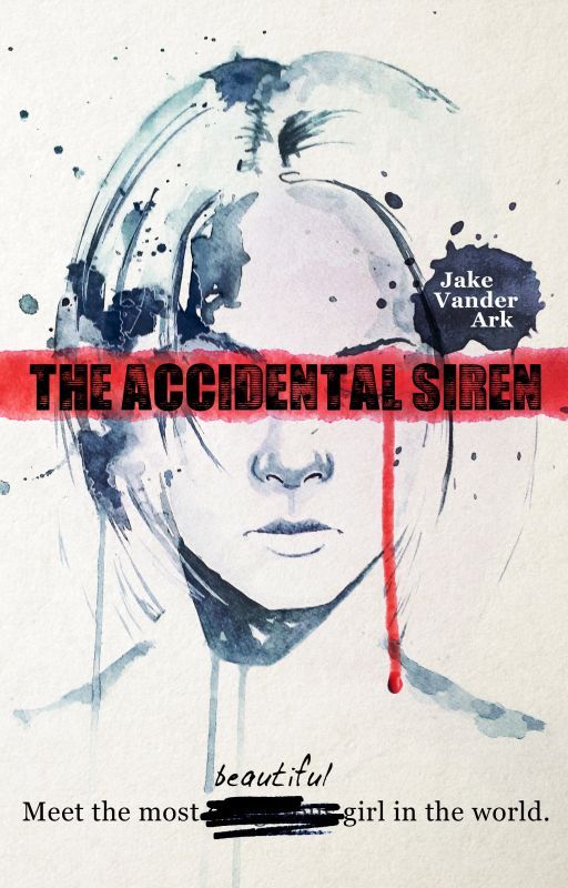 The Accidental Siren by JakeVanderArk