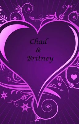 Chad and Britney- Their Story cover