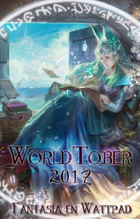 WorldTober 2017 by fantasia_ayr