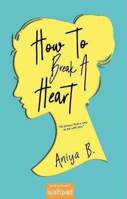 How to Break a Heart (To be published by LIB) cover