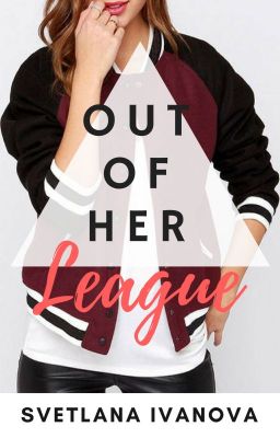 Out of Her League |Lesbian Story| cover