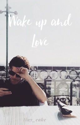 wake up and love | ✔️  cover