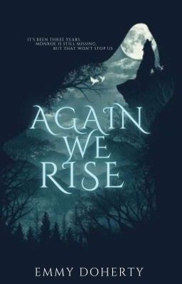 Again We Rise ⯈ Charlotte Hale (1) [Teen Wolf Fanfiction] cover