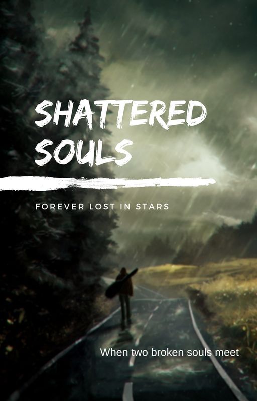 Shattered Souls by ForeverLost_InStars