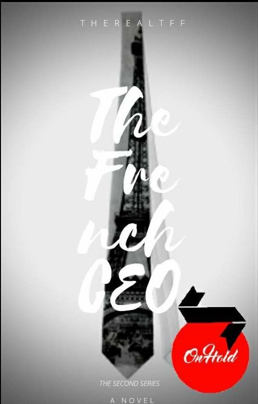 The French CEO (Re-Write) by TheRealTFF