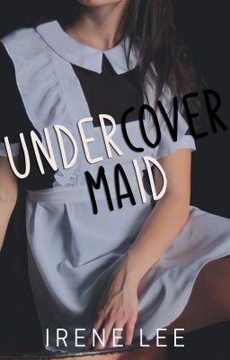 Undercover Maid [COMPLETED] cover