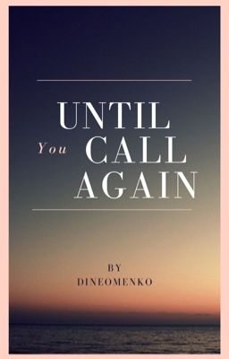 Until you call again. (Complete) cover