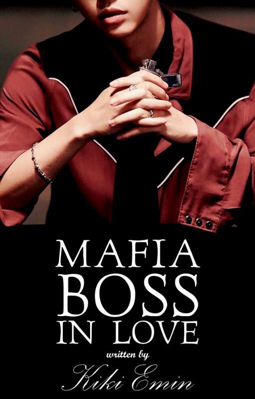 Mafia Boss in Love (MXM) by KikiEmin