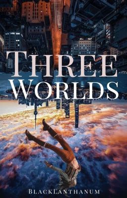 Three Worlds (Completed) cover