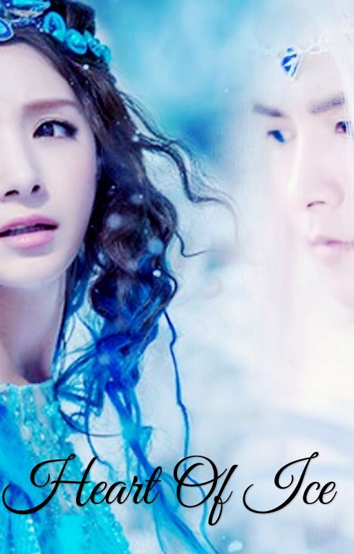 Heart of Ice (Ice Fantasy) (LanShang/YingKongShi/YanDa)  by Woolley119