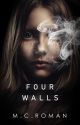 Four Walls by MCRomances