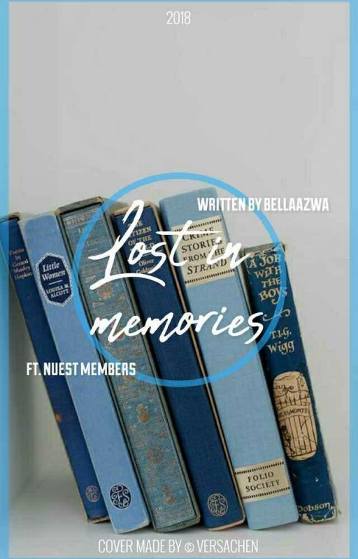 Lost In Memories • NUEST by bellacxllens