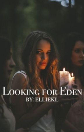 Looking for Eden by elliekirsten