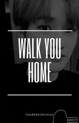 • walk you home | chenle • cover