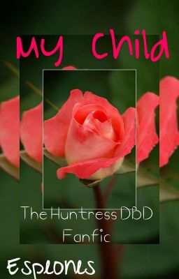 My Child [The Huntress DBD] cover