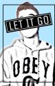 Let it go (Matt Espinosa Fan fiction) by ErinEspinosa