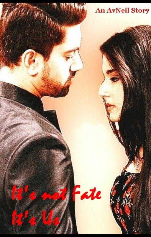 AvNeil RS: It's not Fate, it's Us by SmitakshiGuha