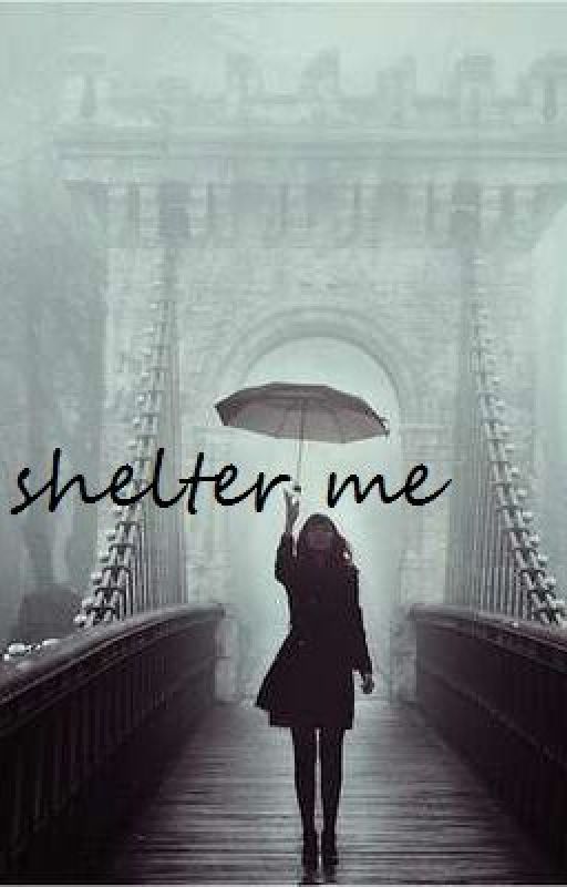 shelter me by skinny-bones