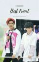 Best friend | ChanBaek (Completed) by My_gaydar_is_beeping