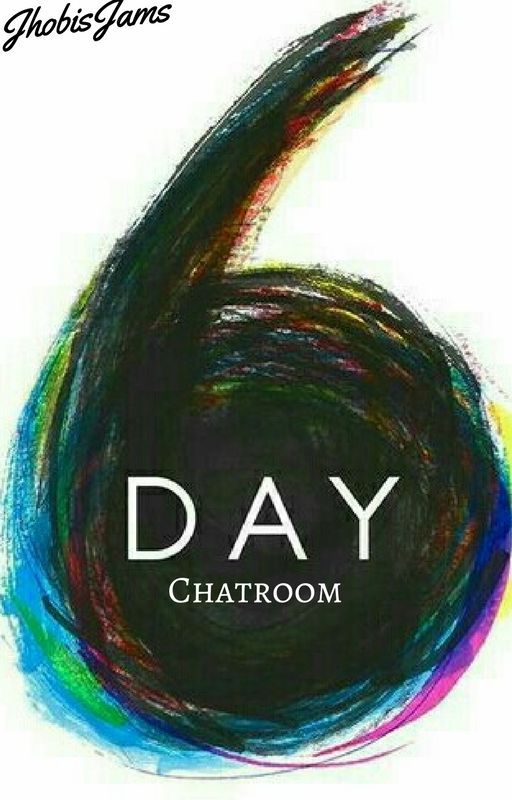 Day6 Chatroom by JhobisJams