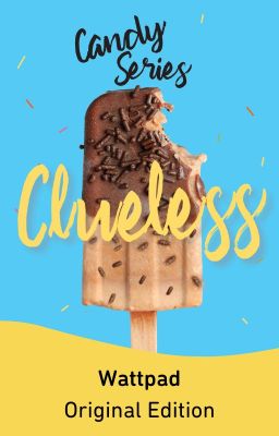 Clueless (Candy Stories #3) (Published by Bliss Books) cover