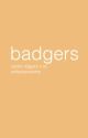 BADGERS ○ CEDRIC DIGGORY by antiqueanatomy