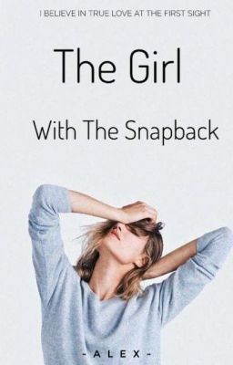 The Girl With The Snapback(Lesbian Story)(COMPLETED) cover