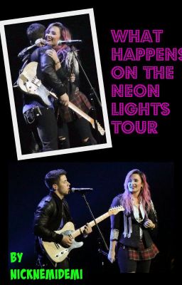 What Happens on the Neon Lights Tour.... (Nemi) cover