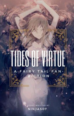 Tides of Virtue (Fairy Tail Fan-Fiction) cover