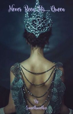 Never been his ....Queen (Klaus love story) #Wattys2019 cover