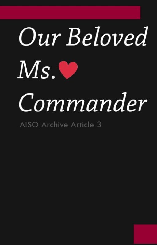 Our Beloved Ms. Commender by kaitoplay