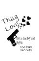 Thug-Love by ulovecarriebabyy