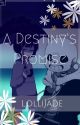 A Destiny's Promise (UT Sans X Frisk) by LJadeite