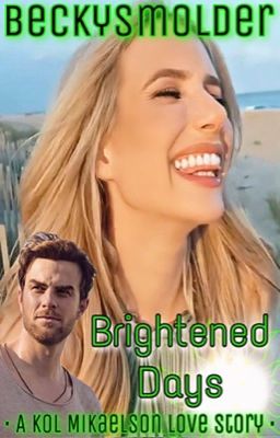 Brightened Days [Kol Mikaelson] cover