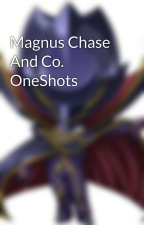 Magnus Chase And Co. OneShots by Cainiscool1