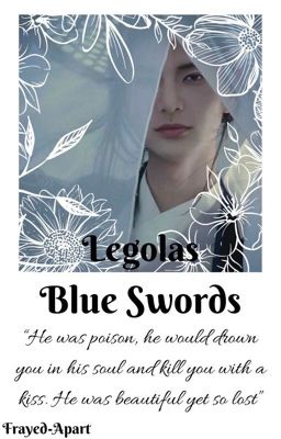 Blue swords|| Legolas cover