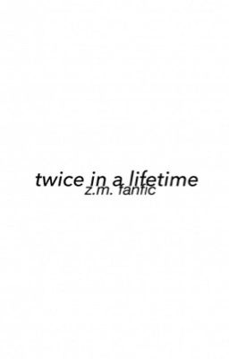 Twice in a Lifetime (Zayn Malik) cover