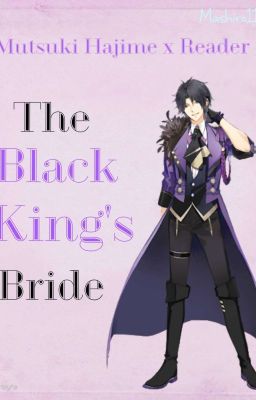 The Black King's Bride(Hajime X Reader) cover