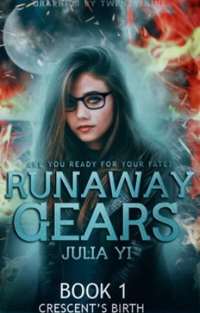 Runaway Gears Book 1 | Crescent's Birth by ex_kyon2