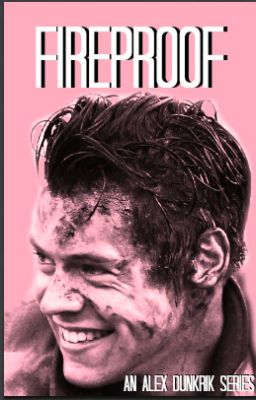 Fireproof - Dunkirk Series (H.S) cover