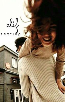 Elif || Texting ✔ cover