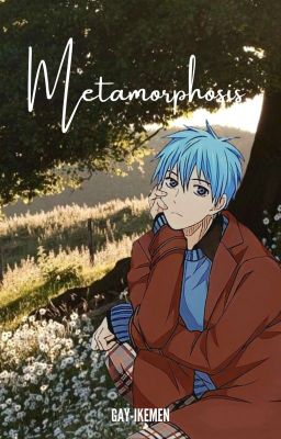 Metamorphosis | Akakuro ✔ cover