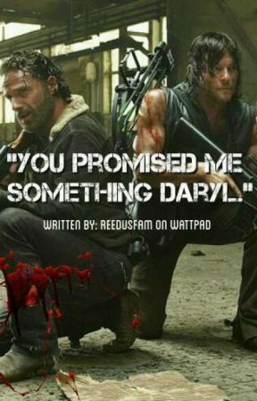 "You promised me something Daryl." (Rickyl) by ReedusFam